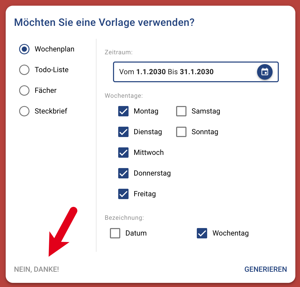Screenshot der Einstellungen für Vorlagen mit einem Pfeil auf die Option Nein, danke!